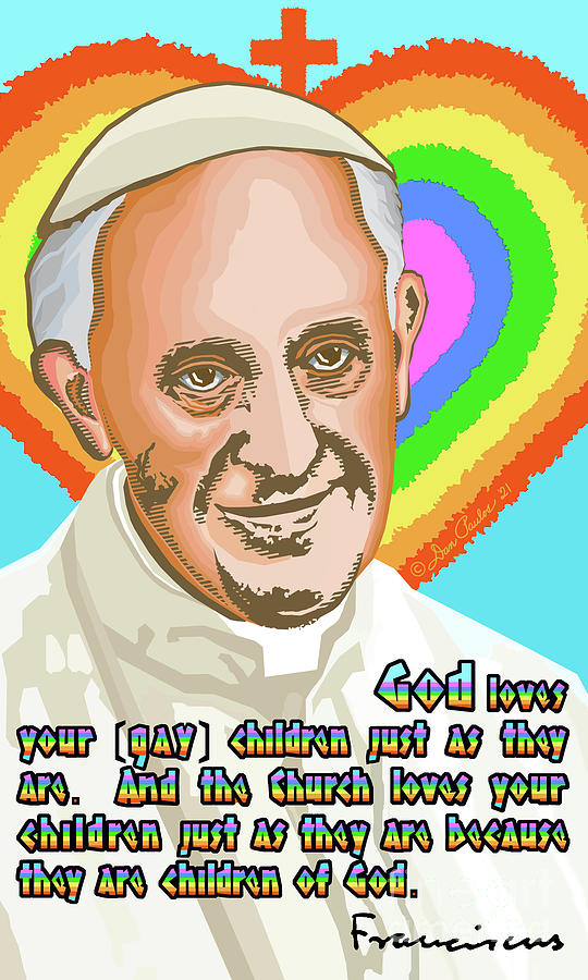 Pope Francis - God Loves Your Children - DPGLC Painting by Dan Paulos