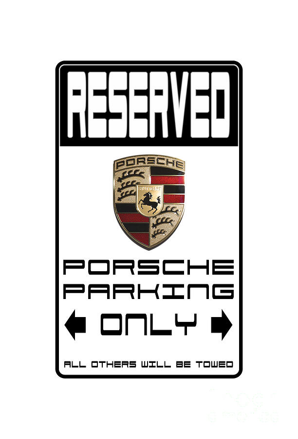 Cool Photograph - Porsche Parking Reserved by Stefano Senise