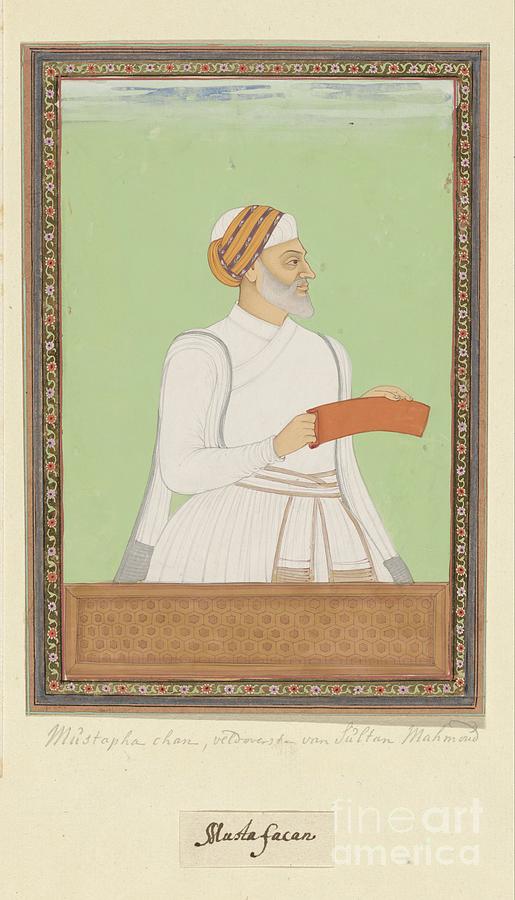 Portrait of Mustafa Khan, who has been the supreme commander of Sultan ...