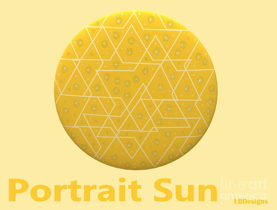 Portrait Sun Digital Art by LBDesigns