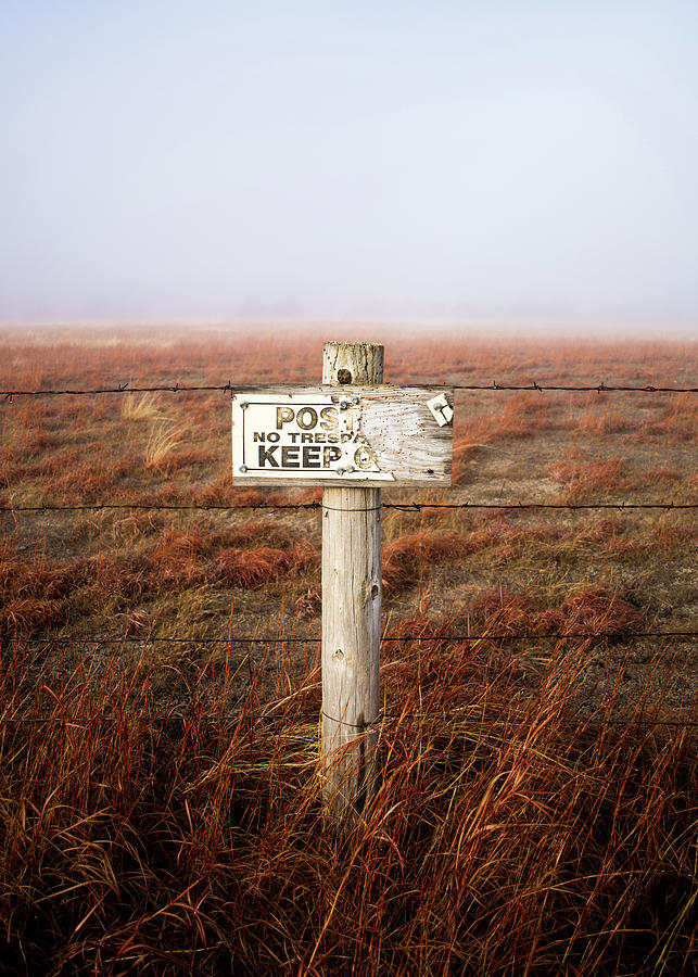 Posted Keep Out Photograph by Hillis Creative