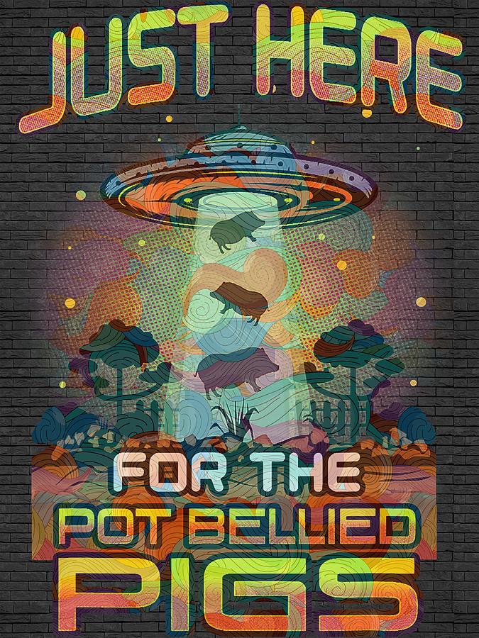 Pot Bellied Pig Pet Owners Ufo Taking Cute Pigs Digital Art by Clint ...