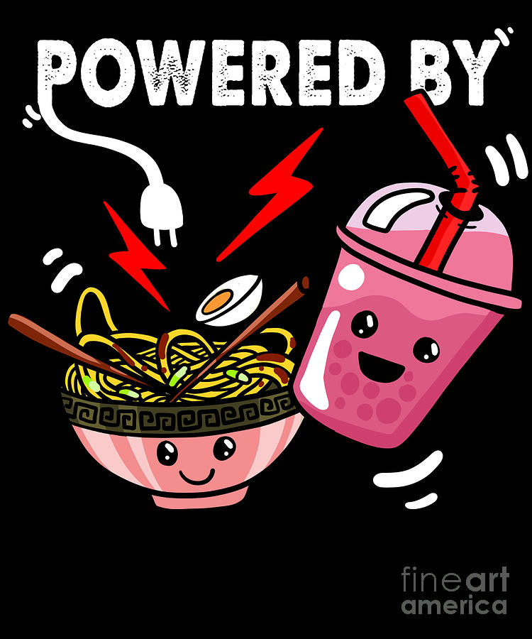 Powered By Ramen Bubble Tea Boba Japanese Noodles Gift Anime