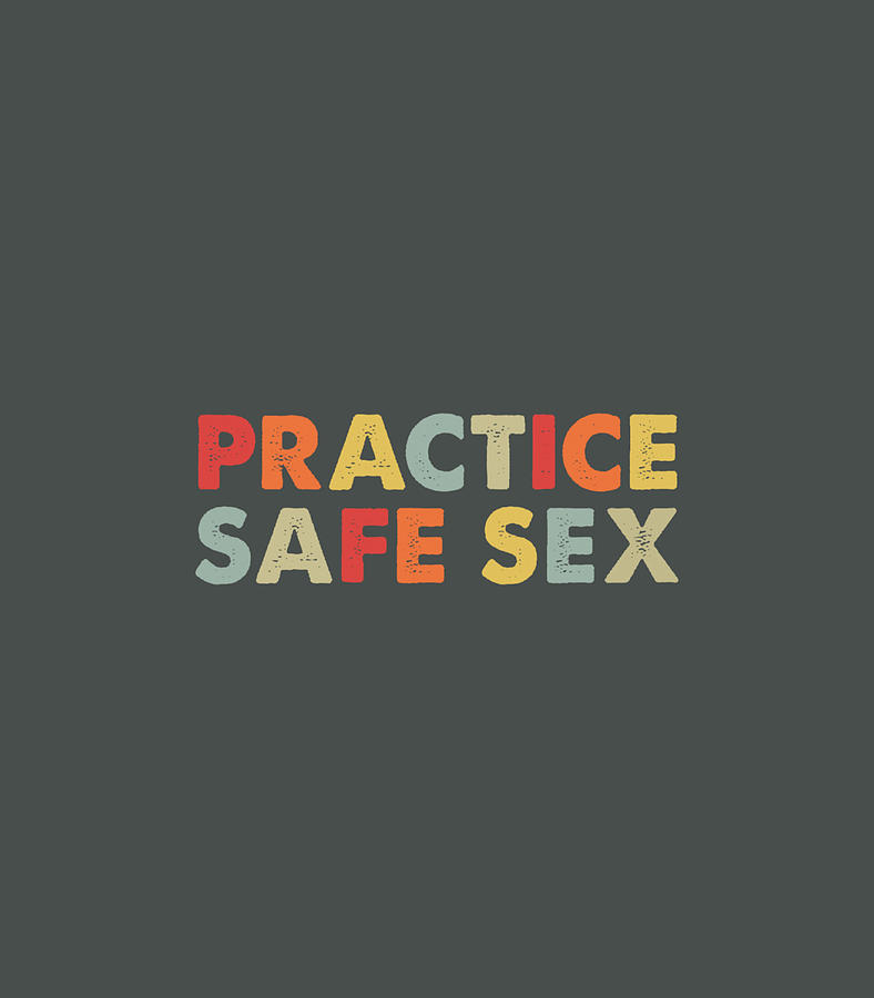 Practice Safe Sex Digital Art By Dawid Caris Fine Art America