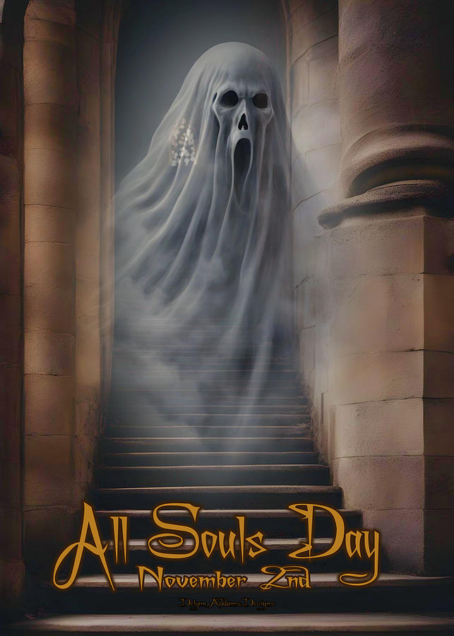 Pray for All Souls on November 2nd Digital Art by Delynn Addams