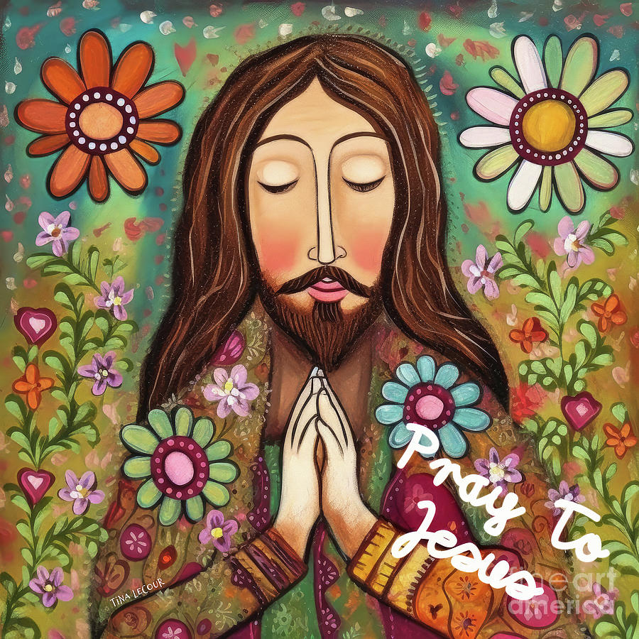 Pray To Jesus Painting by Tina LeCour