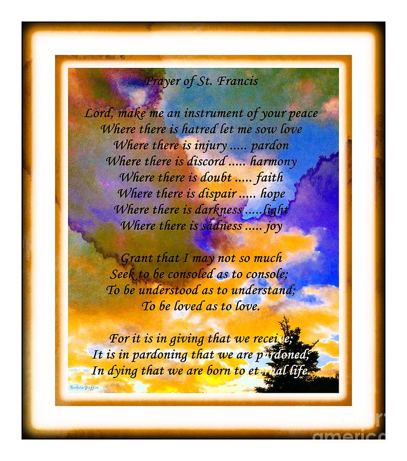 Prayer of St. Francis and Colored Sky Photograph by Barbara Griffin ...