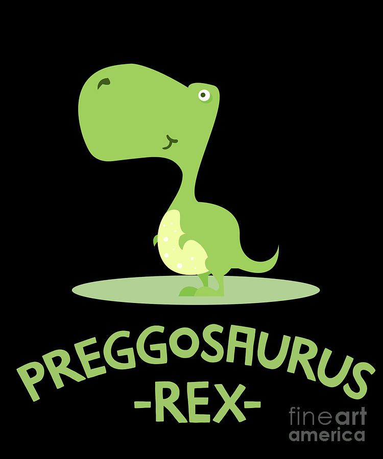 Preggosaurus Rex Pregnant Mom Gift Dinosaur Drawing by Noirty Designs ...