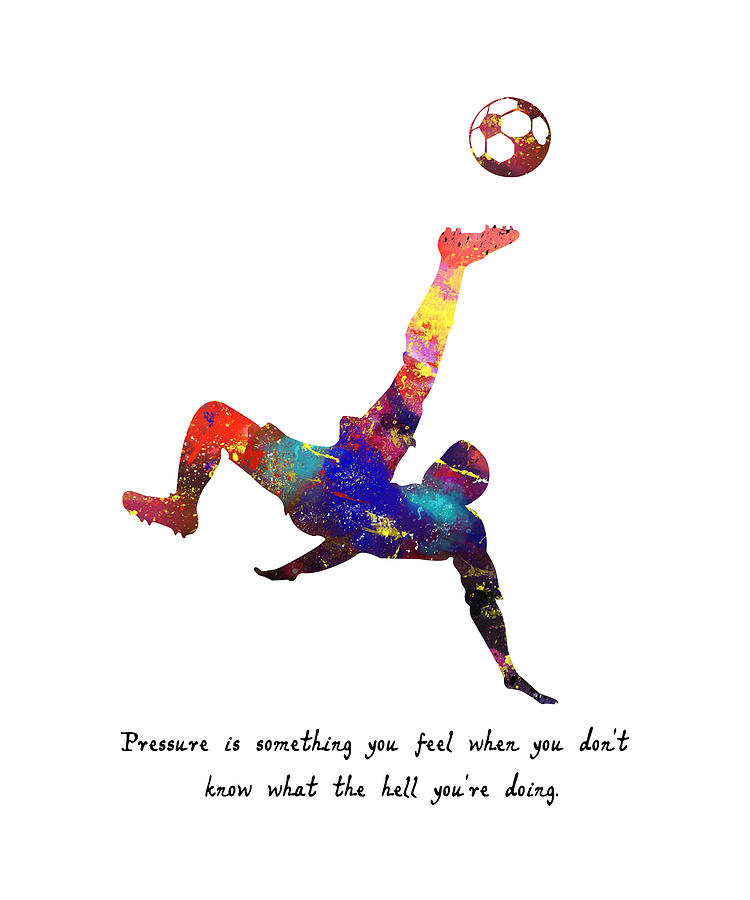 Pressure Is Something You Feel Quote Art Design Photograph by Vivid ...