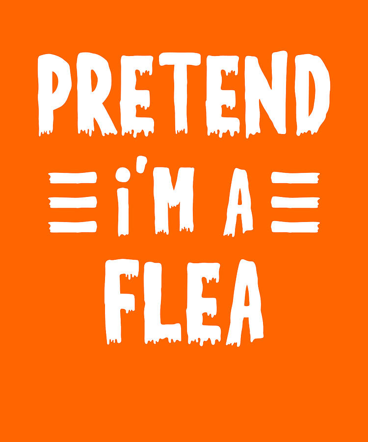 Pretend I'm a flea Funny Halloween Costume Digital Art by Qwerty ...