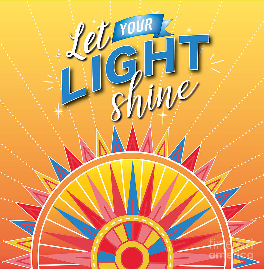 Let Your Light Shine Digital Art by Amy Stielstra