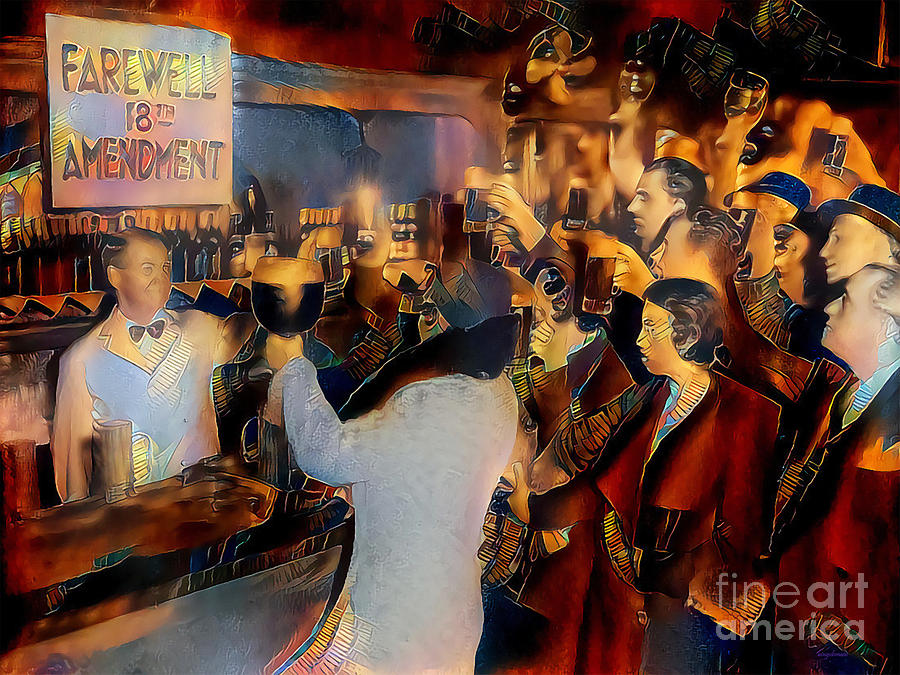Prohibition Repealed 21st Amendment in Nostalgic Painterly Colors 20200513v3 Photograph by Wingsdomain Art and Photography