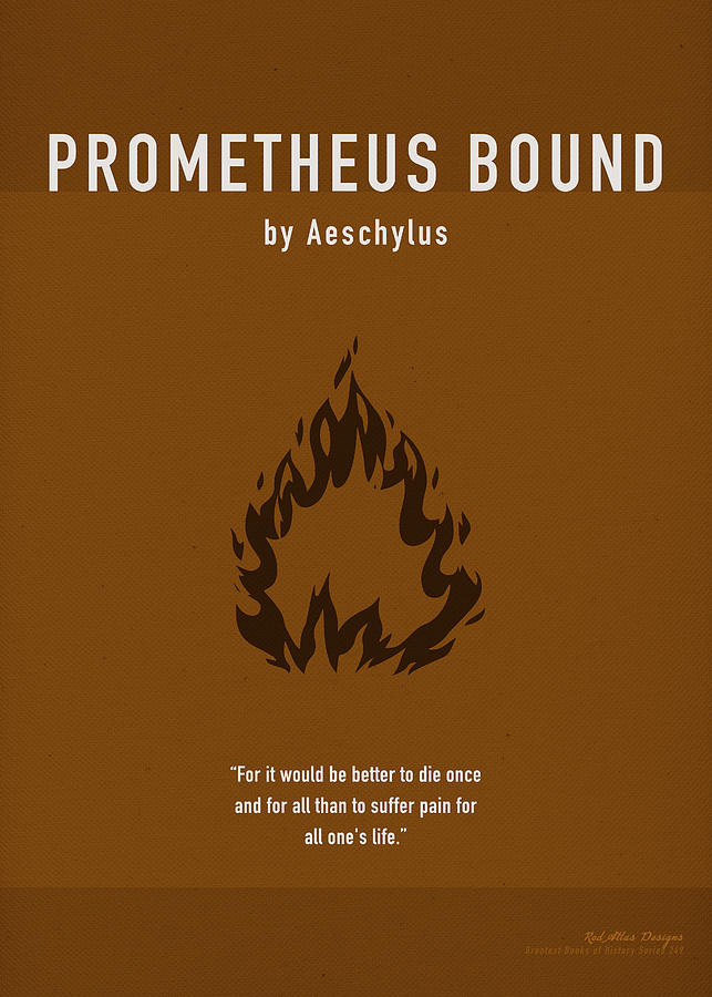 Prometheus Bound By Aeschylus Greatest Books Ever Art Print Series 249 ...