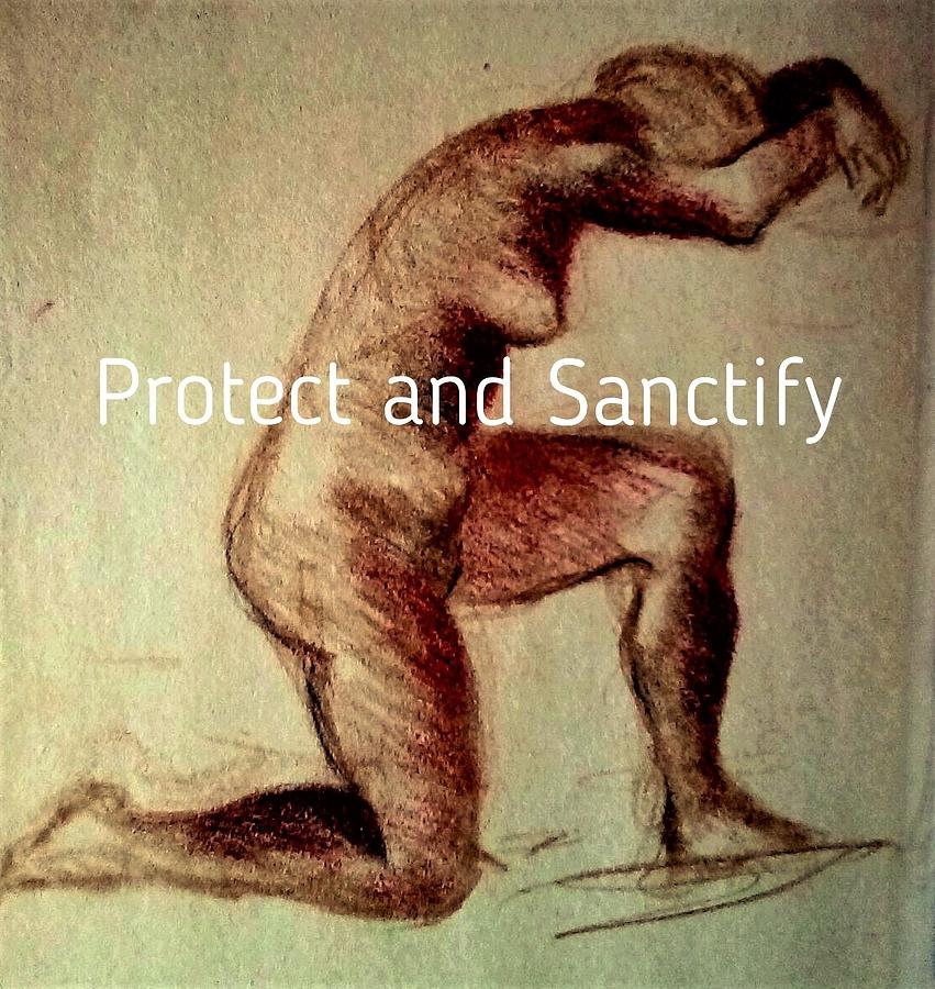 Protect and Sanctify Drawing by Francesca Schomberg