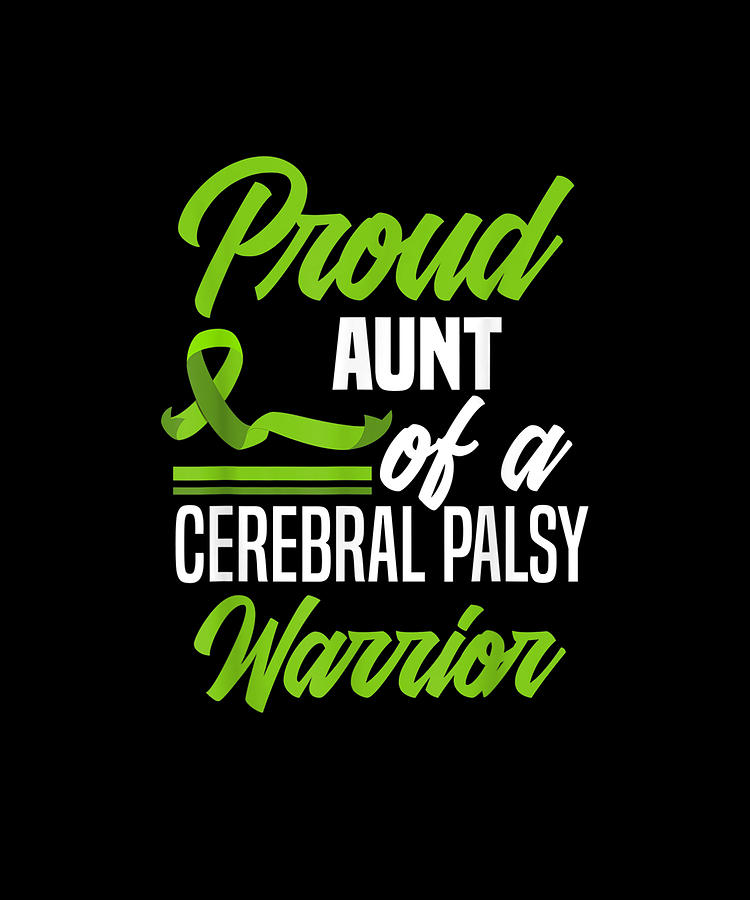 Proud Aunt Of A Cerebral Palsy Warrior Cerebral Palsy Gift Drawing by ...