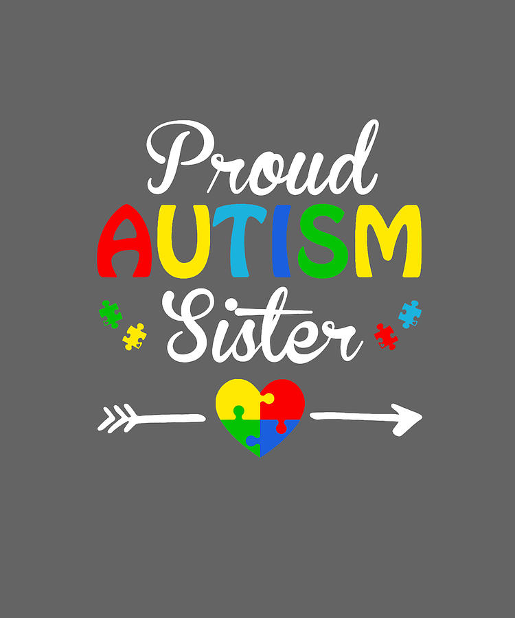 autism shirts for sister