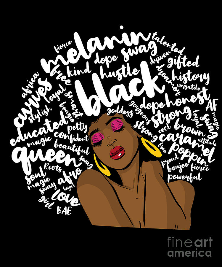 Proud Black History Month Woman Afro Word Art Bae Melanin Design