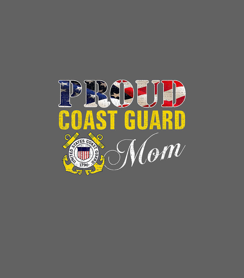 Proud Coast Guard Mom With American Flag For Veteran Day Digital Art by ...