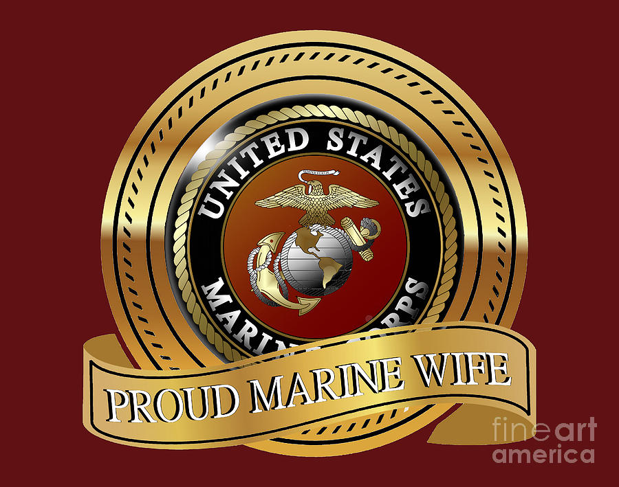 Proud Marine Wife Digital Art by Bill Richards