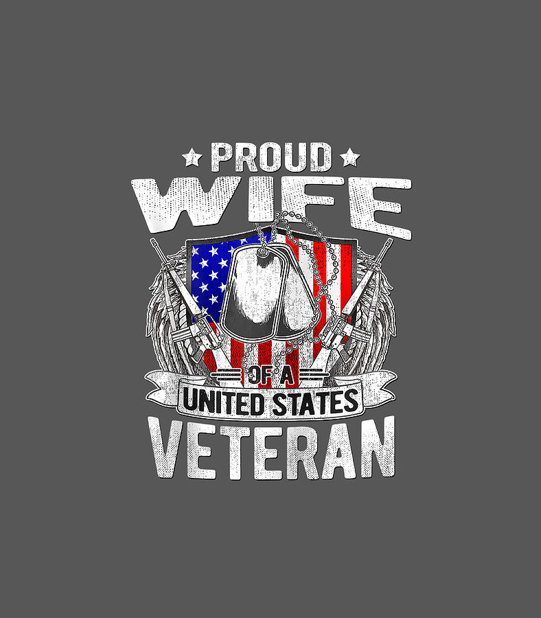 Proud Wife Of A United States Veteran Military Spouse Digital Art by ...