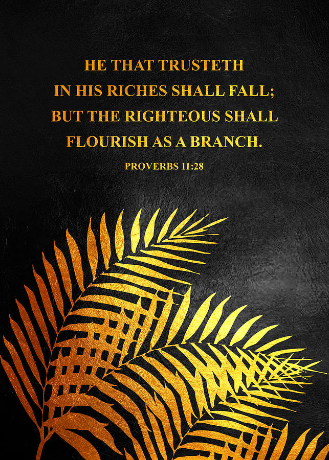 Proverbs 11 28 Bible Verse Wall Art Digital Art By Bible Verse - Pixels