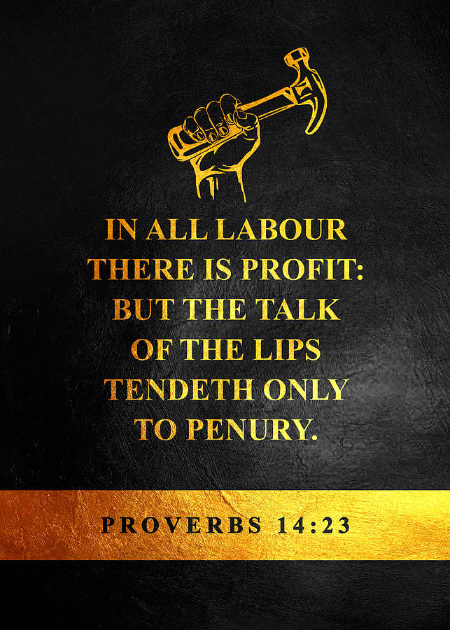 Proverbs 14 23 Bible Verse Wall Art Digital Art by Bible Verse