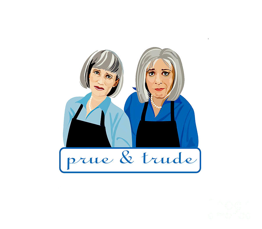 Prue and Trude TITLE, Kath and Kim Digital Art by Robin Saudara Pixels