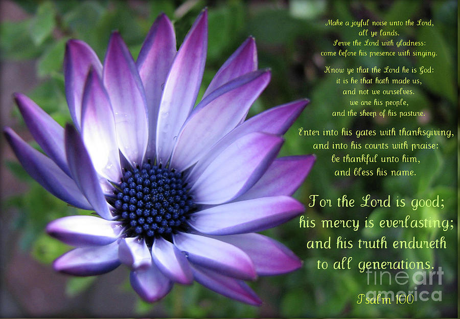 Psalm 100 - Floral Background Photograph by Kathryn Jones - Fine Art ...