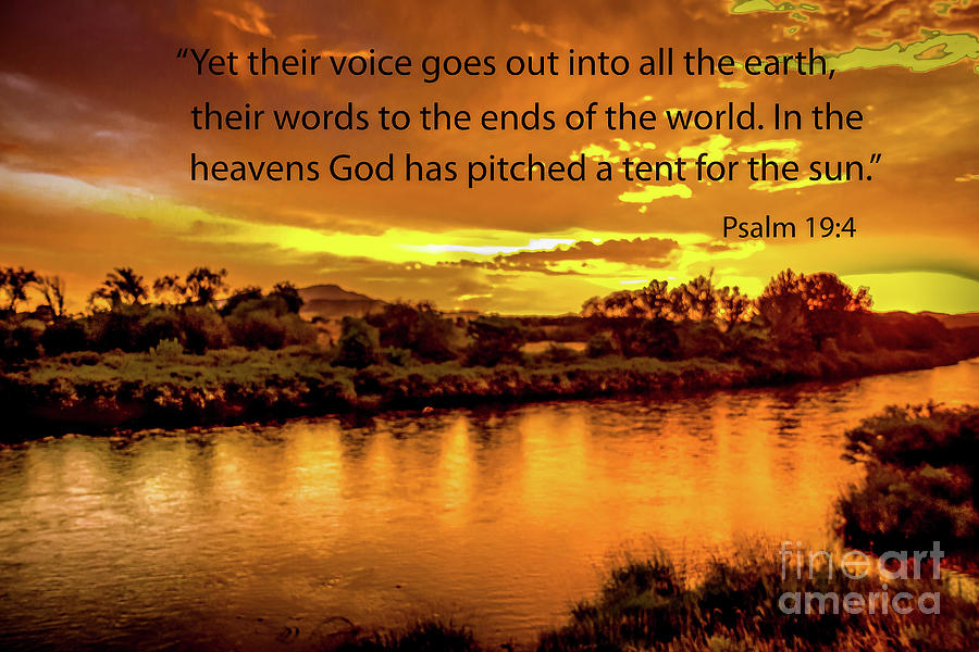 Psalm 19 Verse 4 Photograph By Robert Bales | Pixels