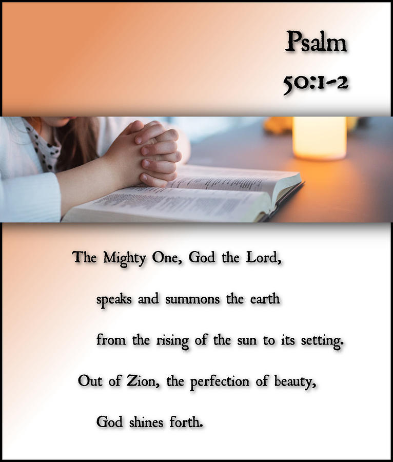 psalm-50-1-2-photograph-by-david-norman-fine-art-america