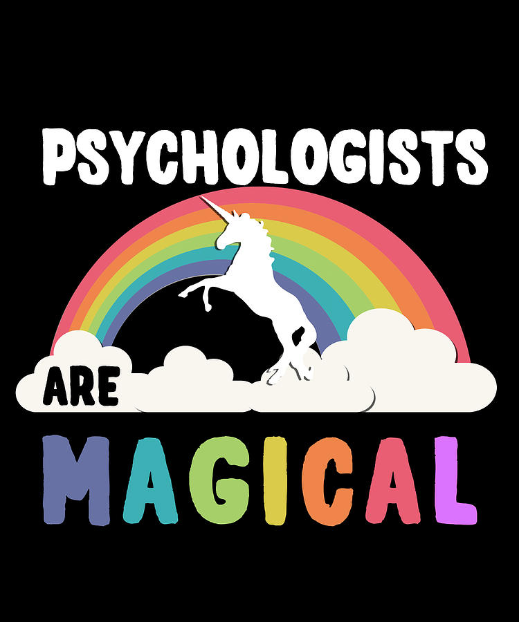 Unicorn Digital Art - Psychologists Are Magical by Flippin Sweet Gear