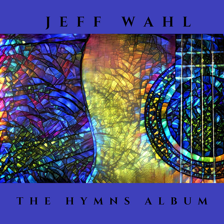 Published Classical Guitar Album Cover - Hymns by Jeff Wahl Mixed Media by Peggy Collins