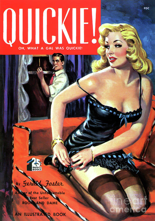 Pulp Fiction novel cover - Quickie - 1950 Drawing by Sad Hill - Bizarre Los Angeles Archive