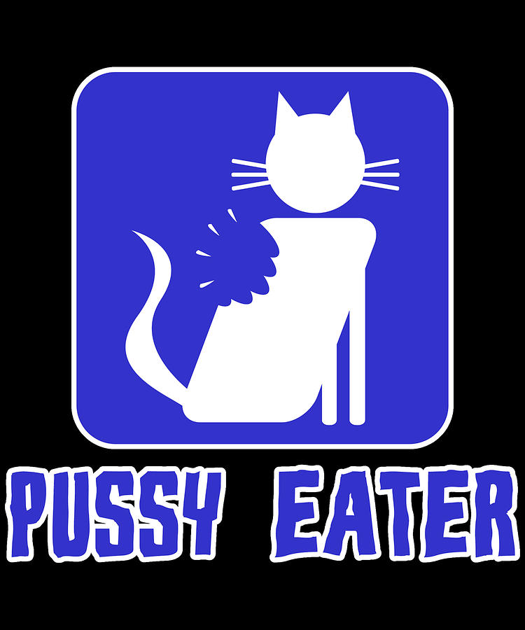 Pussy Cat Eater Digital Art by Flippin Sweet Gear