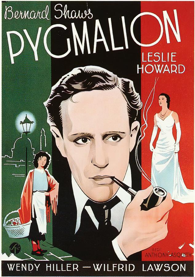 Pygmalion, with Leslie Howard, 1939 Mixed Media by Movie World Posters
