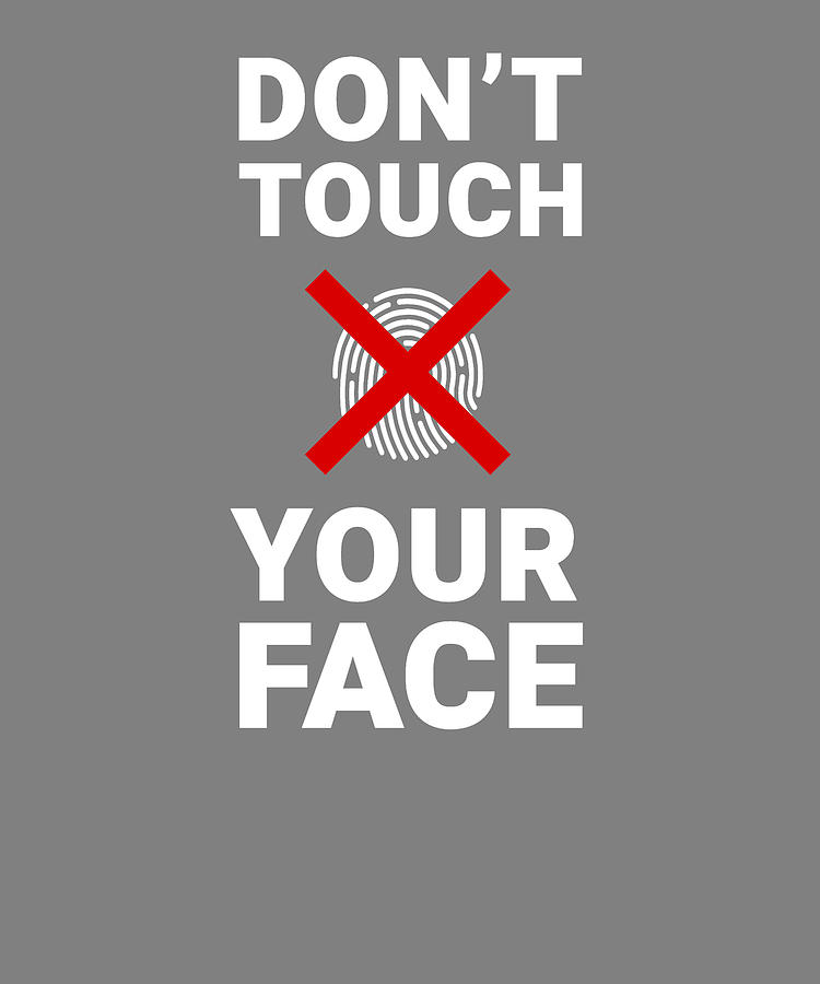 Quarantine Quotes Social Distance Dont Touch Your Face Digital Art by ...