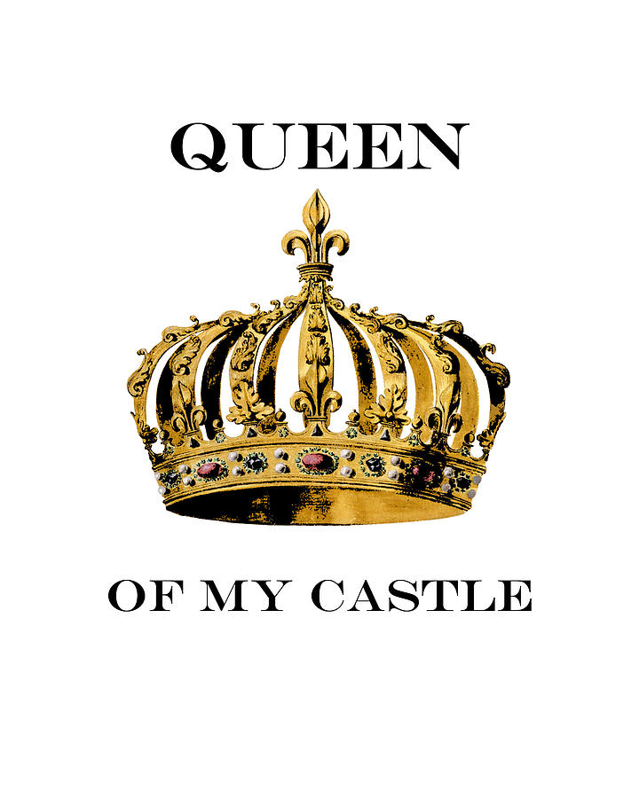 Queen Digital Art - Queen of my castle illustration by Madame Memento