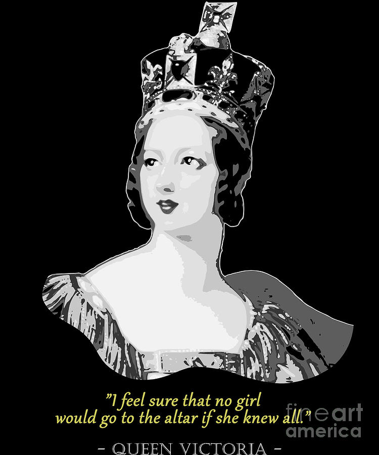 Queen Victoria Quote Digital Art By Filip Schpindel Fine Art America