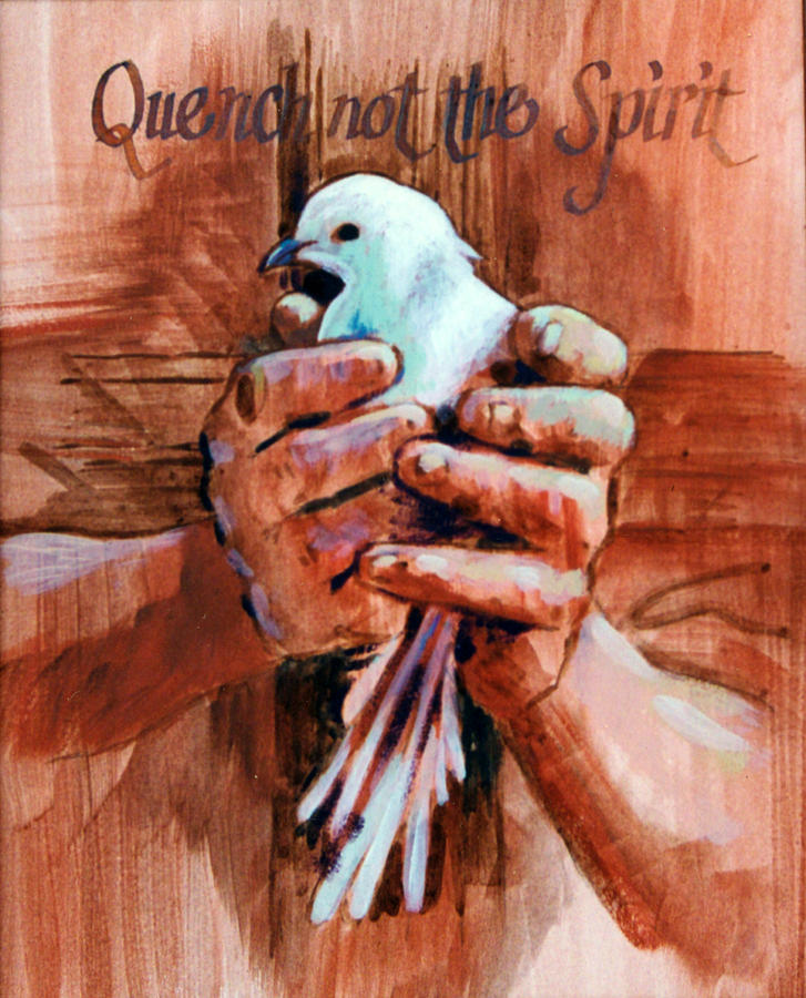 Dove Painting - Quench not the Spirit by John Lautermilch