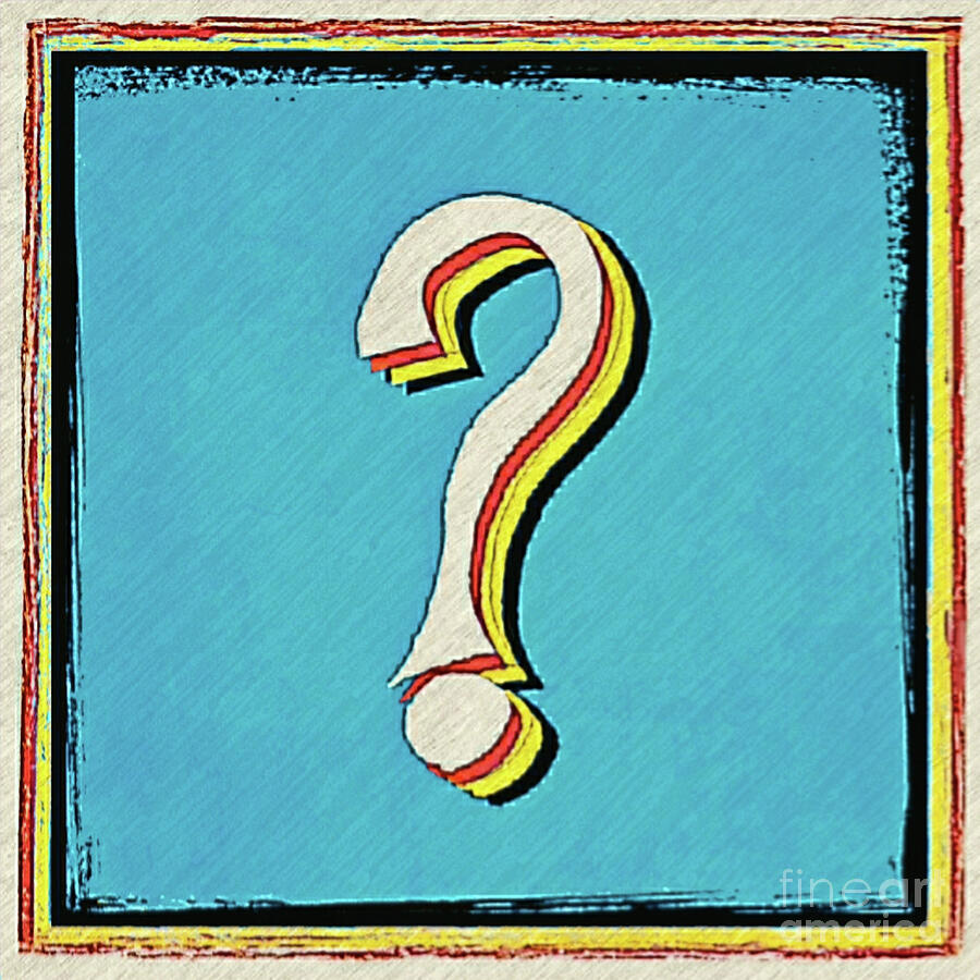 Question Mark Pop Art Poster Digital Art By Antonia Surich Pixels