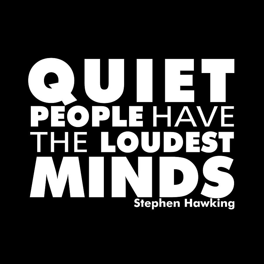 stephen hawking quotes quiet people