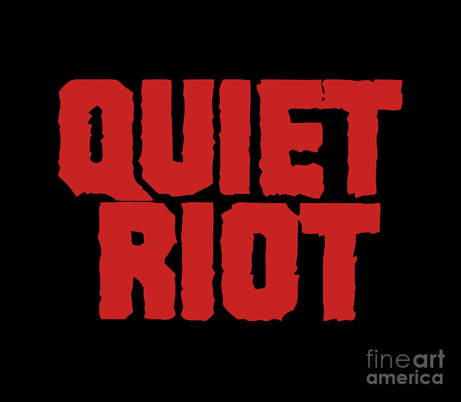 Quiet Riot Digital Art by Roy S Smith - Fine Art America