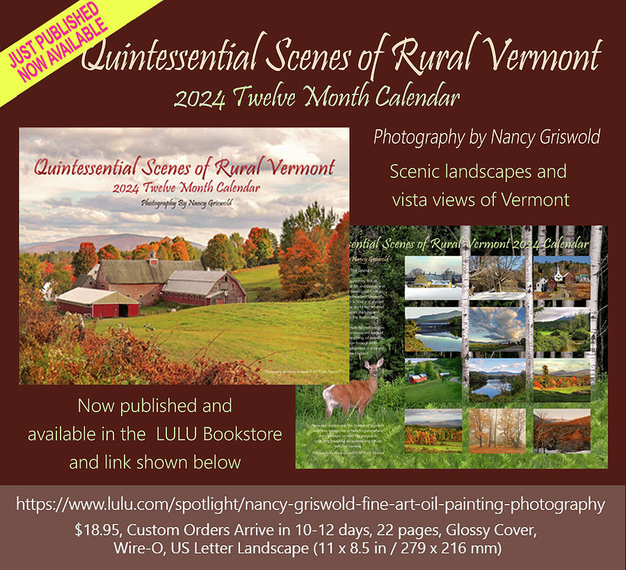 Quintessential Scenes of Rural Vermont Photography 2024 Calendar Photograph by Nancy Griswold