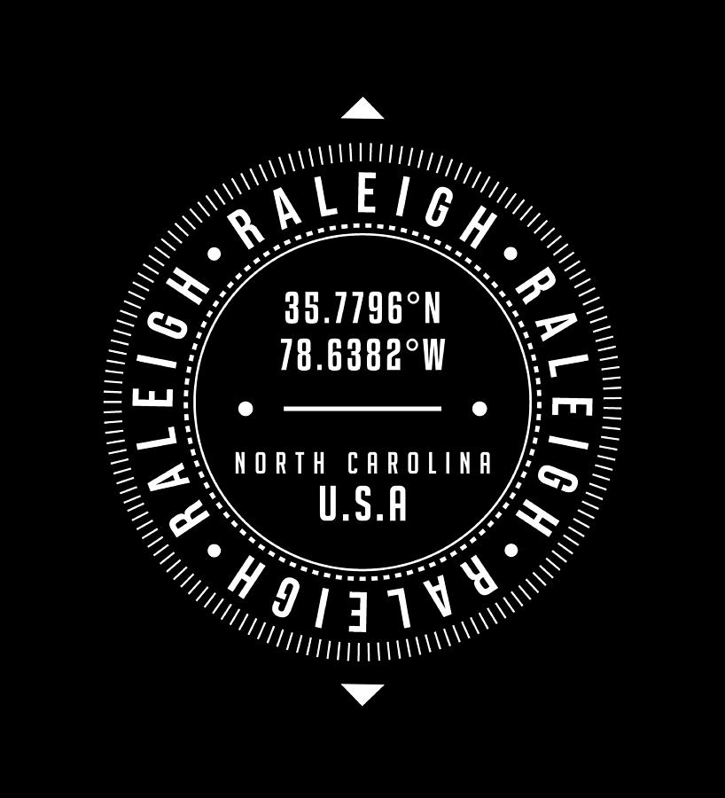 Raleigh, North Carolina, Usa - 2 - City Coordinates Typography Print - Classic, Minimal Digital Art