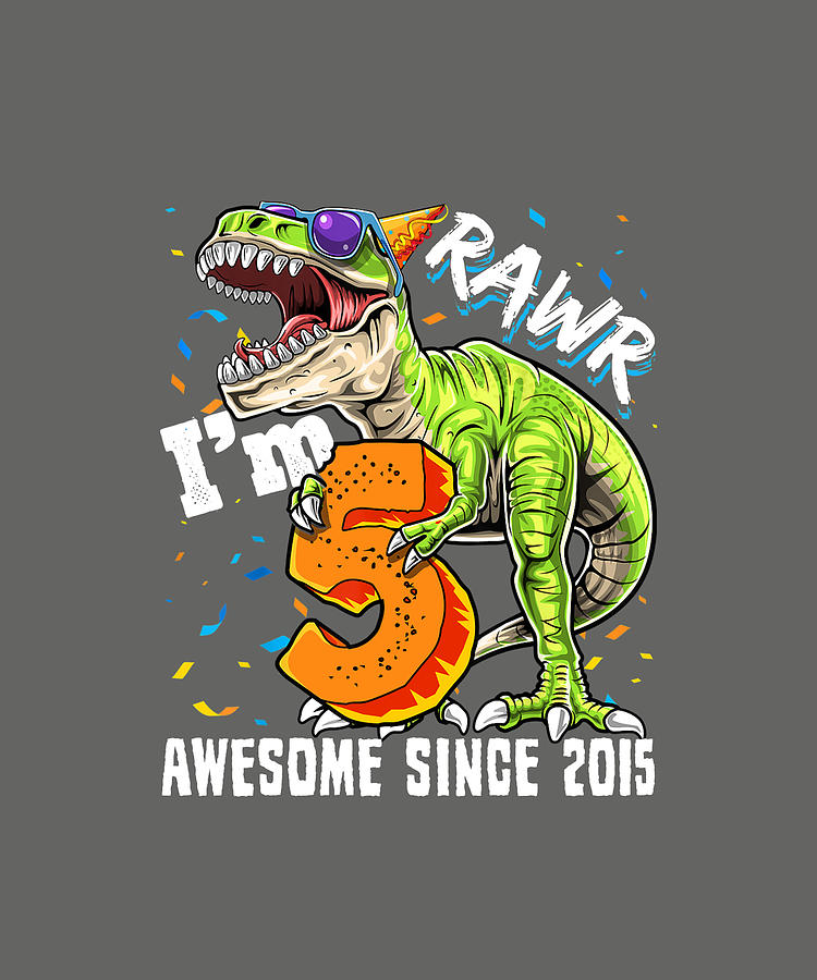 Rawr I'm 5 Awesome Since 2015 Dinosaur Birthday Boy Gift T-Shirt Rawr I'm 5 Awesome Since 2015 Dinosaur Birthday Boy Gift T-Shirt