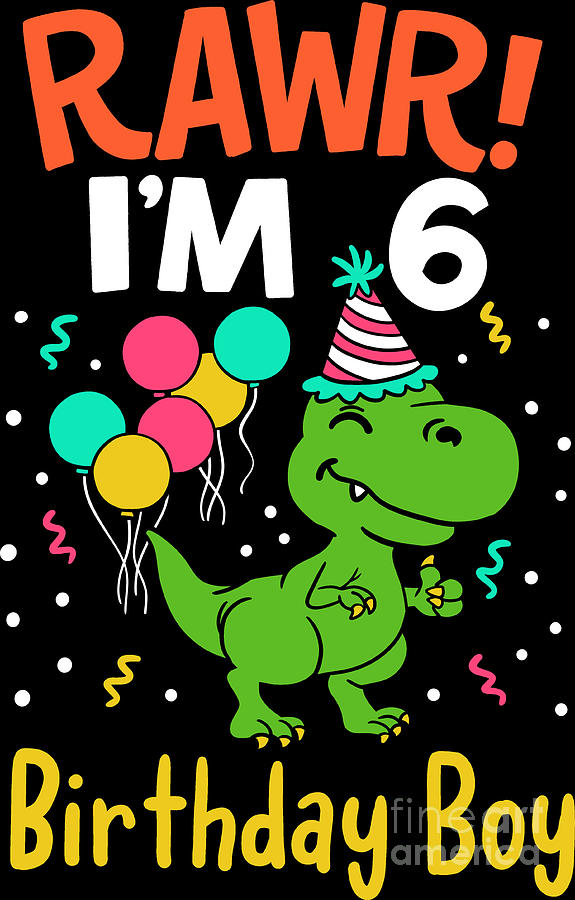 Download Clip Art Dino Birthday Party Sixth Birthday Dinosaur Svg Rawr Svg Dinosaur Party Dinosaur Birthday Birthday Cut File Rawr I M 6 Art Collectibles