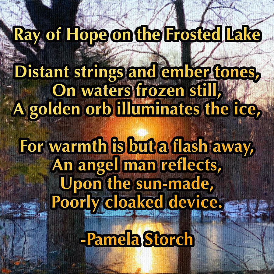 Sunset Digital Art - Ray of Hope on the Frosted Lake Poem by Pamela Storch