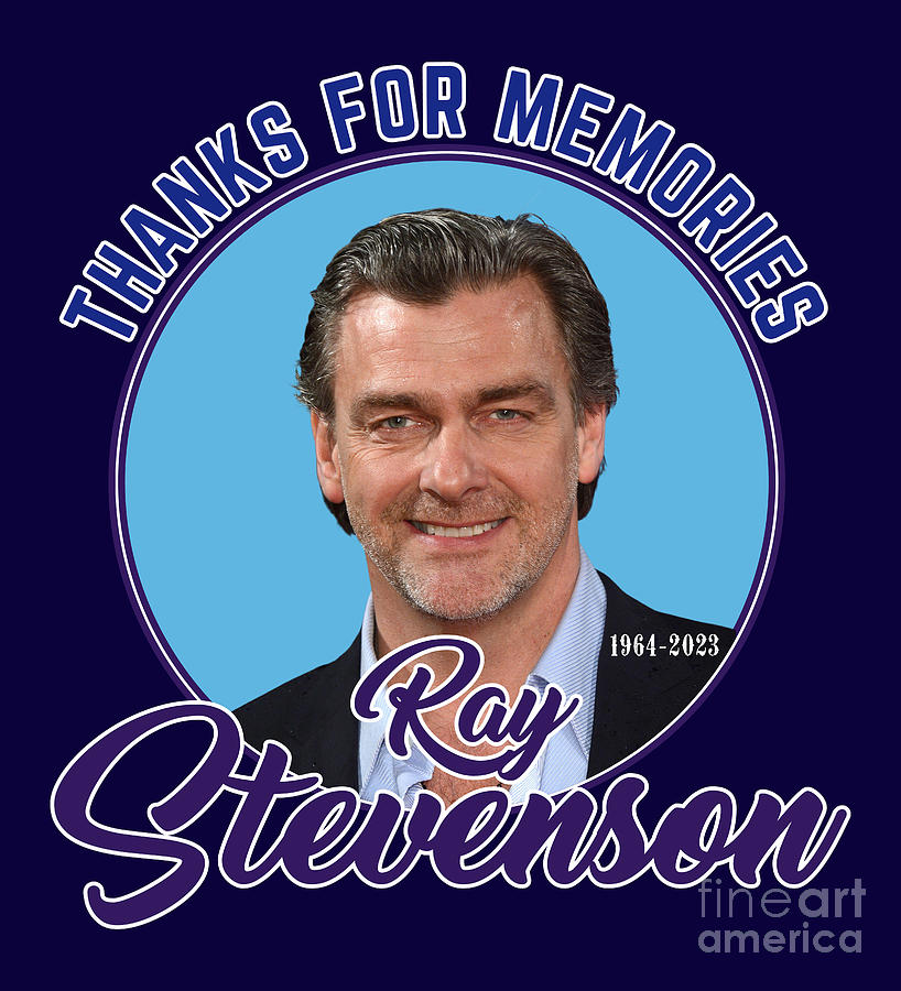 Ray Stevenson Rip 1964 2023 Thank You For The Memories Digital Art By