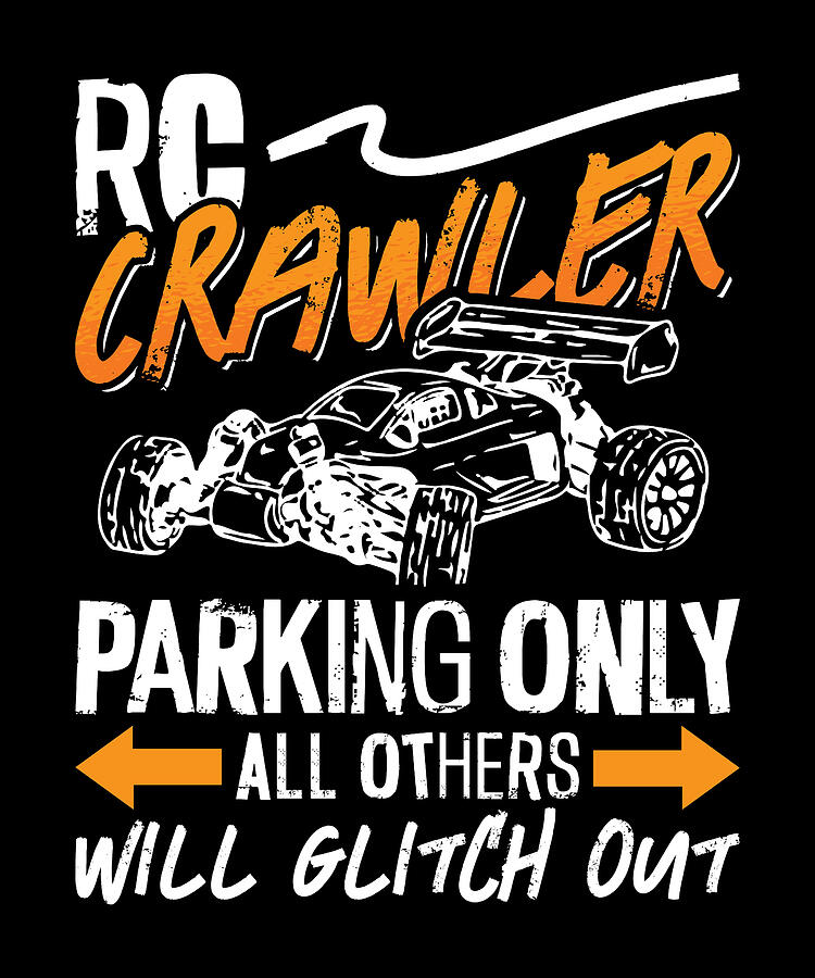 Vintage Digital Art - RC Model Racing RC Crawler Parking Only Model Car by TShirtCONCEPTS Marvin Poppe