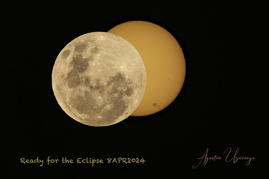 Sun Photograph - Ready for the Eclipse 8APR2024 by Agustin Uzarraga